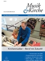 Musik & Kirche, Heft 5/2018 -Theme: Church Musician - A Career with Prospects!-