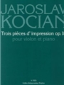 drei Stucke op. 18 -fur Violine und Klavier-