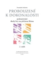 Probouzení k dorkonalosti, ucebnice 2. sešit -Pokracování školy hry na prícnou fletnu-