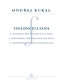 Violoncelliana op. 32 -2nd Rhapsody for Solo Violoncello-