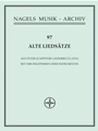 Alte Liedsatze aus Peter Schoffers Liederbuch von 1513 -12 Satze fur vier recorder oder andere Instr