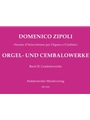Orgel- und Cembalowerke, Band 2: Cembalowerke -"Sonate d'Intavolatura per Organo e Cimbalo"-