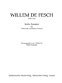 six Sonaten fur Violoncello und Basso continuo op. 13 -Sonaten D-dur, C-dur, A-dur, d-moll, D-dur, a
