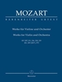 Works for Violin and Orchestra K. 207, 211, 216, 218, 219, 261, 269 (261a), 373