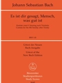 Es ist dir Gesagt, Mensch, was gut ist BWV 45 -Cantata for the 8th Sunday after Trinity-