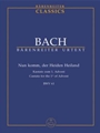 Nun komm, der Heiden Heiland BWV 61 -Cantata for the First Sunday of Advent-