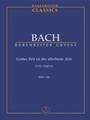 Mighty God, His time is ever best BWV 106 "Actus tragicus" -Cantata for a funeral service-
