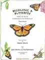 Becoming A Butterfly