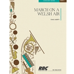March On A Welsh Air (Score)