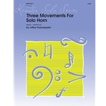Three Movements For Solo Horn