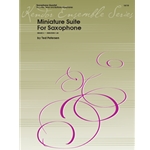 Miniature Suite For Saxophone