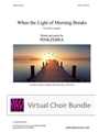 When the Light of Morning Breaks SATB A Cappella Virtual Choir Bundle