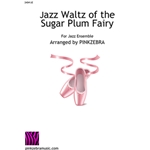 Jazz Waltz of the Sugar Plum Fairy