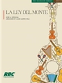 La Ley Del Monte