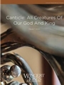 Canticle - All Creatures Of Our God & King