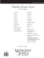 Platte River Run - Full Score