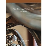 To Those Who Fly - Full Score
