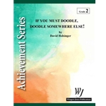 If You Must Doodle Doodle Somewhere Else - Full Score