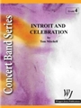 Introit and Celebration