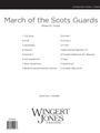 March Of The Scots Guards