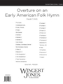 Overture On An Early American Folk Hymn - Full Score