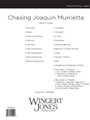 Chasin Joaquin Murrietta - Full Score