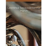 Lawrence Sesquicentennial March - Full Score