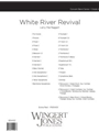White River Revival - Full Score