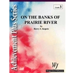 On The Banks Of Prairie River - Full Score