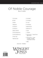Of Noble Courage - Full Score