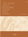 The First Sight-Reading Book for Band