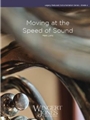 Moving at the Speed of Sound