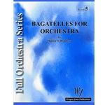 Bagatelles For Orchestra