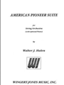 American Pioneer Suite