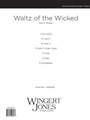 Waltz Of The Wicked
