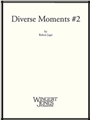 Diverse Moments #2