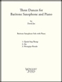 Three Dances For Baritone Saxophone and Piano