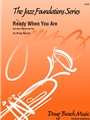 Ready When You Are