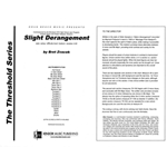 Slight Derangement (Full Score)