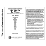 Go Big Or Go Home (Full Score)