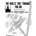 Waltz You 'Swang' For Me, The