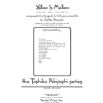 Yellow Is Mellow (Full Score)