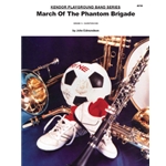 March Of The Phantom Brigade