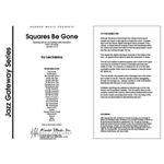 Squares Be Gone (Full Score)