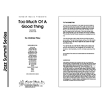 Too Much Of A Good Thing (Full Score)