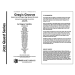 Greg's Groove (based on the chord changes to 'Bags' Groove' by Milt Jackson) (Full Score) (based on the chord changes to 'Bags' Groove' by Milt Jackson)