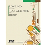Long Ago To A Wild Rose (Score)