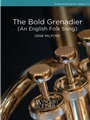The Bold Grenadier (An English Folk Song)
