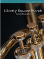 Liberty Square March