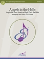 Angels in the Halls Angels We Have Heard On High / Deck the Halls